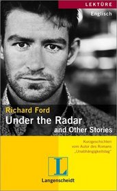 Under the Radar and Other Stories