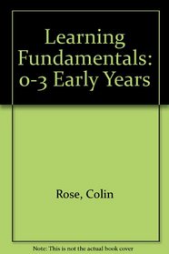 Learning Fundamentals: 0-3 Early Years