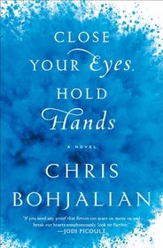 Close Your Eyes, Hold Hands: A Novel (Random House Large Print)