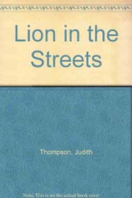 Lion in the Streets