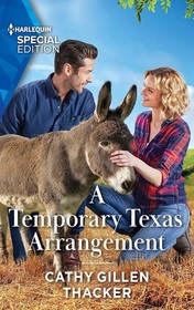 A Temporary Texas Arrangement (Lockharts Lost & Found, Bk 8) (Harlequin Special Edition, No 3025)