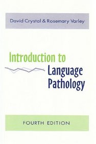 Introduction to Language Pathology, Fourth Edition