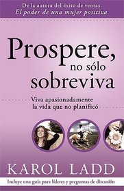 Prospere No Solo Sobreviva (Spanish Edition)