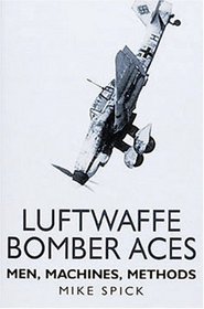 Luftwaffe Bomber Aces (Luftwaffe at War.)