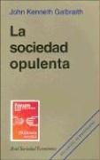 La Sociedad Opulenta (Spanish Edition)