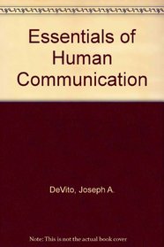 Essentials of Human Communication