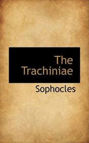 The Trachiniae