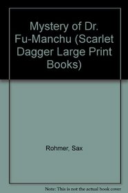 The Mystery of Dr. Fu Manchu (Scarlet Dagger Crime)