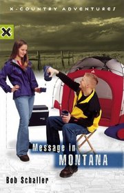 Message in Montana (X-Country Adventures)