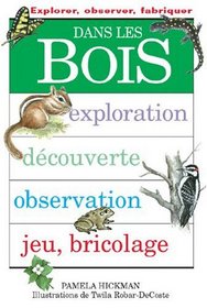 Dans les Bois (See, Make & Do) (French Edition)