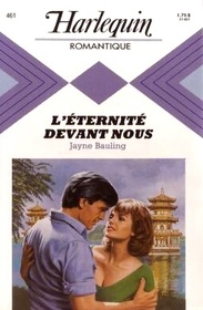L'eternite devant nous (To Fill a Silence) (French Edition)