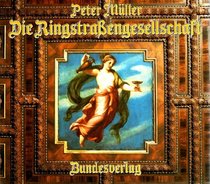 Die Ringstrassengesellschaft (German Edition)