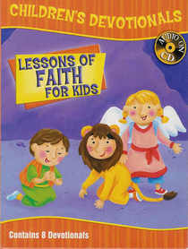 Lessons of Faith for Kids (Audio CD) Children?s Devotionals