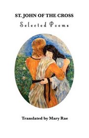St. John of the Cross: Selected  Poems