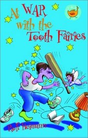 At War with the Tooth Fairies (Start-Ups)