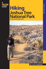 Hiking Joshua Tree National Park: 38 Day and Overnight Hikes (Where to Hike Series)