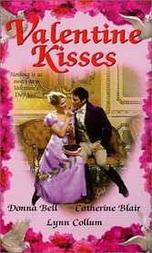 Valentine Kisses (Zebra Regency Romance)