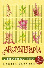 Aromaterapia - Libro Practico