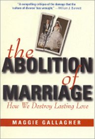 The Abolition of Marriage