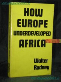 How Europe underdeveloped Africa