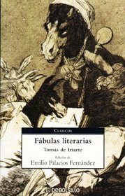 Fabulas Literarias / Literary Fables (Clasicos / Classics) (Spanish Edition)