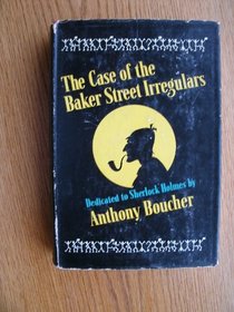 Case of the Baker Street Irregulars