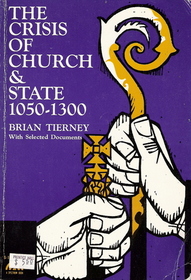 Crisis of Church and State, 1050-1300