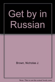 Get by in Russian