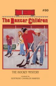 The Hockey Mystery (Boxcar Children, Bk 80)