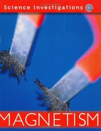 Magnetism (Science Investigations)