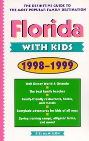 Florida with Kids, 1998-1999 (Travel with Kids)