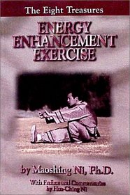 The Eight Treasures: Energy Enhancement Exercises
