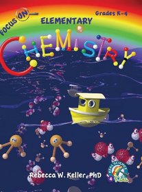 Focus on Elementary Chemistry Student Textbook (Hardcover)