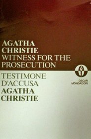 Testimone d'Accusa: Testimone d'Accusa/the Witness for the Prosecution (Italian Edition)