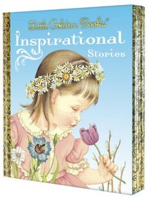 Little Golden Books: Inspirational Stories