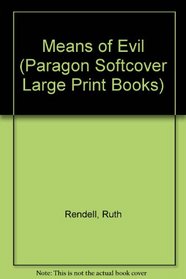Means of Evil (Paragon Softcover Large Print Books)