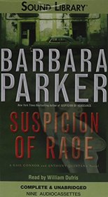 Suspicion Of Rage: A Gail Connor And Anthony Quintana Novel
