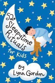 52 Sleepytime Rituals for Kids (52 Series)