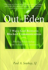 Out of Eden: 7 Ways God Restores Blocked Comunication