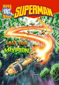 Last Son of Krypton (DC Super Heroes - Superman)