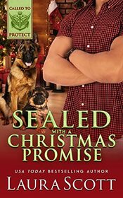 Sealed with a Christmas Promise (Called to Protect, Bk 7)