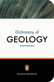 New Penguin Dictionary of Geology (Penguin Reference Books)