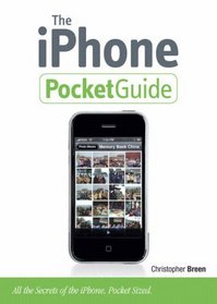 iPhone Pocket Guide, The (2nd Edition) (Pocket Guide)