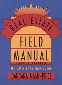Real Estate Field Manual: An Official Selling Guide (Nar)