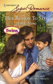 Her Reason to Stay (Welcome to Honesty, Bk 3) (Twins) (Harlequin Superromance, No 1494)