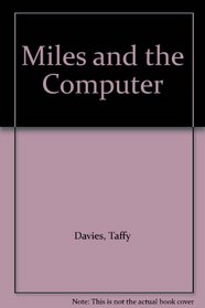 Miles and the Computer