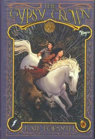 The Gypsy Crown (Chain of Charms, Bk 1)