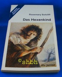 Das Hexenkind (German Edition)