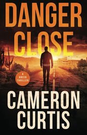 Danger Close (A Breed Thriller)
