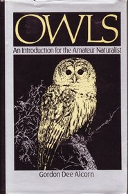 Owls: An Introduction for the Amateur Naturalist (Phalarope Books)